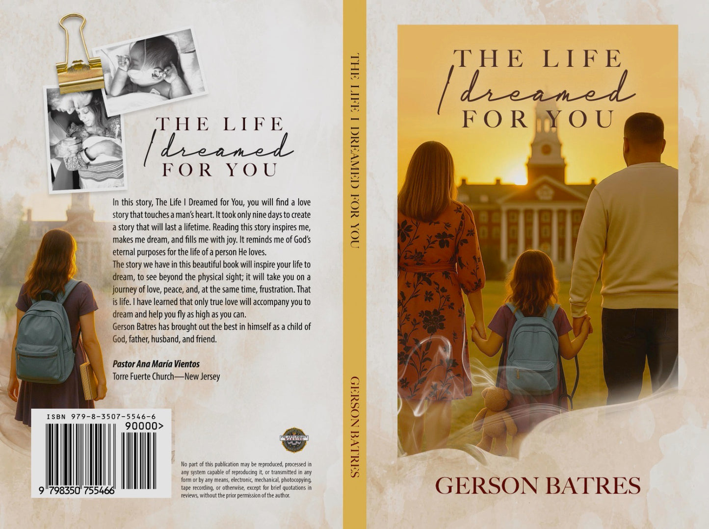 LA VIDA QUE SOÑÉ PARA TI / THE LIFE I DREAMED FOR YOU